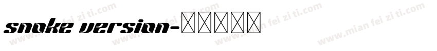 SNOKE Version字体转换